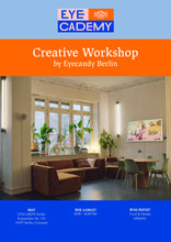 Laden Sie das Bild in den Galerie-Viewer, EYECADEMY – Creative Workshop | Warteliste
